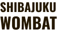 Shibajuku Wombat